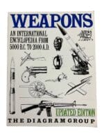 Weapons An International Encyclopedia 5000 BC to 2000 AD Updated Reference Book