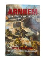 WW2 British Airborne Arnhem A Tragedy of Errors Hardcover Reference Book WW2 British Airborne Arnhem A Tragedy of Errors Hardcover Reference Book