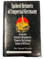 Spiked Helmets of Imperial Germany Vol.I Infantry Pioneer Officer Reference Book Spiked Helmets of Imperial Germany Vol.I Infantry Pioneer Officer Reference Book