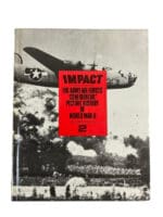 WW2 US USAAF Impact The Army Air Forces Confidential Picture History of World War 2 No 2 Hardcover Reference Book