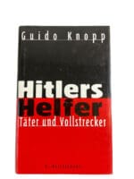 WW2 German Hitlers Helpers GERMAN TEXT Hardcover Reference Book WW2 German Hitlers Helpers GERMAN TEXT Hardcover Reference Book