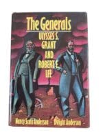 US Civil War The Generals Ulysses S Grant and Robert E Lee HC Reference Book