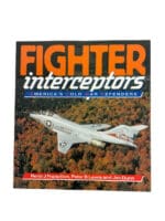 US USAF Fighter Interceptors Americas Cold War Defenders Softcover Reference Book