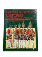 British Infantry Uniforms From Marlborough to Wellington Hardcover Reference Book