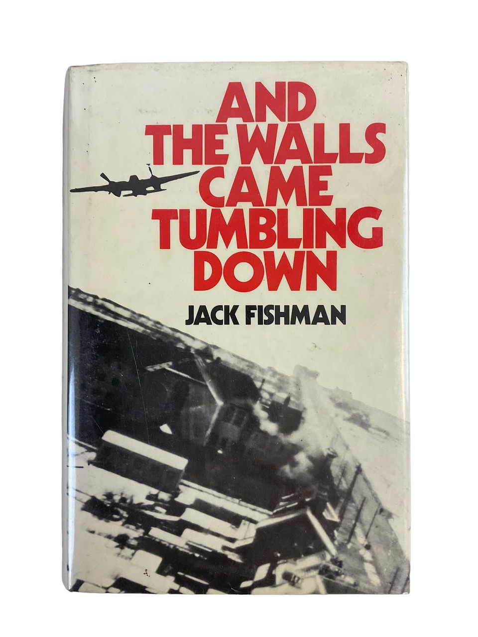 WW2 British RAF Amiens Prison Raid And The Walls Came Tumbling Down Hardcover Reference Book WW2 British RAF Amiens Prison Raid And The Walls Came Tumbling Down Hardcover Reference Book