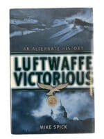 WW2 German An Alternate History Luftwaffe Victorious Hardcover Reference Book