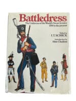 Battledress The Uniforms of the Worlds Great Armies 1700 to the Present Hardcover Reference