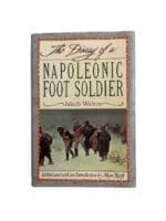 French The Diary of a Napoleonic Foot Soldier Hardcover Reference Book