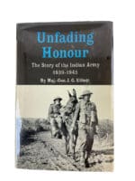WW2 Indian Army Unfading Honour Hardcover Reference Book WW2 Indian Army Unfading Honour Hardcover Reference Book