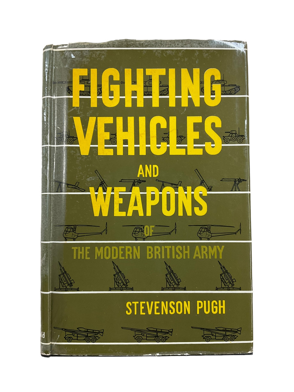 British Fighting Vehicles and Weapons of the Modern British Army Hardcover Reference Book British Fighting Vehicles and Weapons of the Modern British Army Hardcover Reference Book