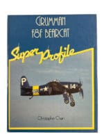 WW2 U USN USMC Grumman F8F Bearcat Super Profile Hardcover Reference Book WW2 U USN USMC Grumman F8F Bearcat Super Profile Hardcover Reference Book