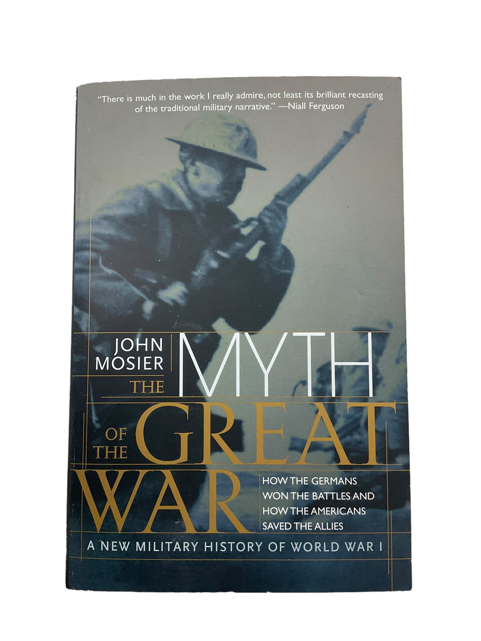 WW1 German US Myth of the Great War Softcover Reference Book WW1 German US Myth of the Great War Softcover Reference Book