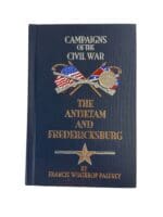 US Campaigns of the Civil War The Antietam and Fredericksburg Hardcover Reference Book