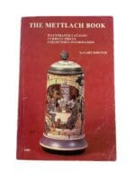 WW1 Imperial German Steins The Mettlach Book Softcover Reference Book