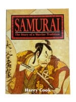 Japanese Samurai The Story of a Warrior Tradition by Harry Cook Reference Book Japanese Samurai The Story of a Warrior Tradition by Harry Cook Reference Book