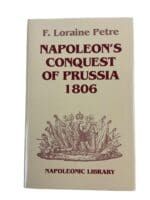 French Napoleons Conquest of Prussia 1806 Hardcover Reference Book