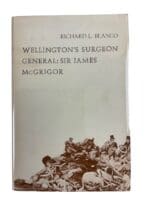 British Napoleonic Wellingtons Surgeon General Sir James McGrigor Hardcover Reference Book