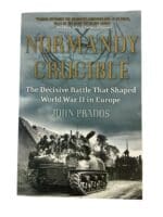WW2 US British Canadian Normandy Crucible Softcover Reference Book