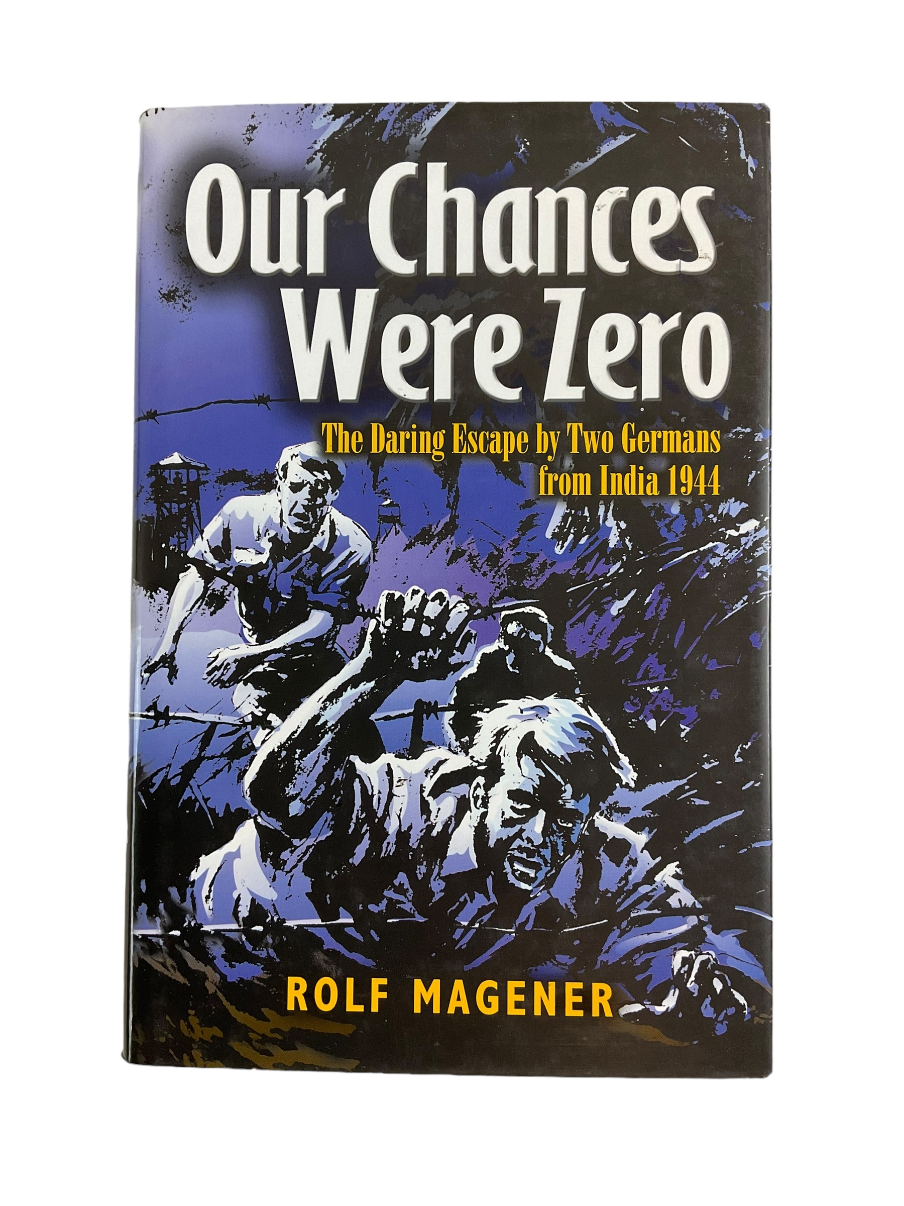 WW2 German Our Chances Were Zero by Rolf Magener Reference Book WW2 German Our Chances Were Zero by Rolf Magener Reference Book