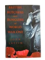 WW1 British Army British Butchers and Bunglers of WW1 Reference Book