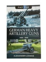 WW2 German Heavy Artillery Guns 1933-1945 Reference Book