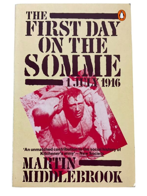 WW1 British BEF The First Day on the Somme Middlebrook Softcover Reference Book