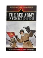 WW2 Soviet The Red Army in Combat 1941-1945 by Bob Carruthers Reference Book