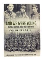 WW1 British BEF And We Were Young Oundle School & The Great War Helion Book