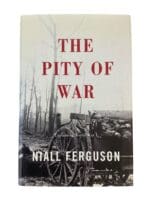 WW1 British German US The Pity of War Explaining WW1 Reference Book