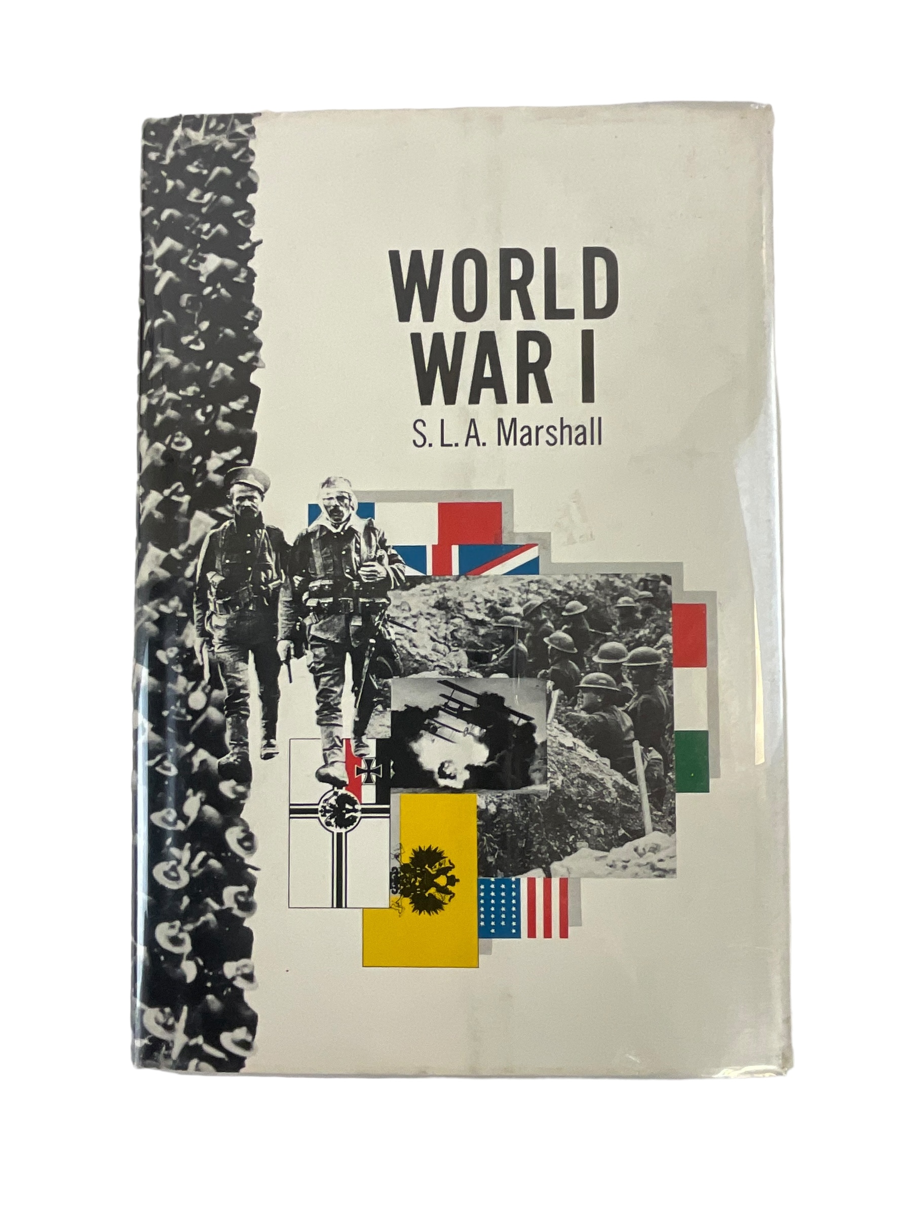 WW1 British German French US World War 1 SLA Marshall Reference Book WW1 British German French US World War 1 SLA Marshall Reference Book