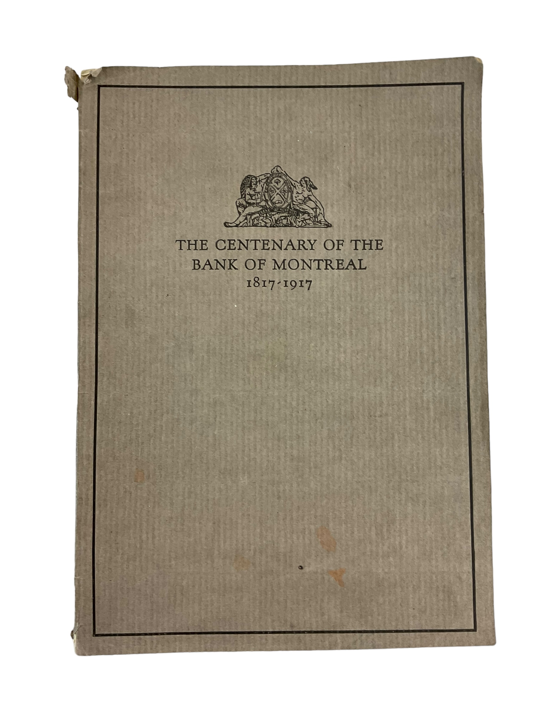 The Centenary Of The Bank Of Montreal 1817-1917 Reference Book The Centenary Of The Bank Of Montreal 1817-1917 Reference Book