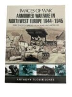 WW2 German British Images of War Armoured Warfare in Northwest Europe 1944-1945 Reference Book