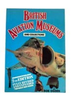 British Aviation Museums and Collections 2nd Edition Reference Book British Aviation Museums and Collections 2nd Edition Reference Book