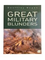 Great Military Blunders Underestimating The Enemy Hubris Nemesis Reference Book