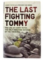 WW1 British BEF The Last Fighting Tommy Reference Book