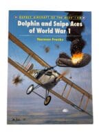 WW1 British RFC Dolphin and Snipe Aces Osprey Soft Cover Reference Book