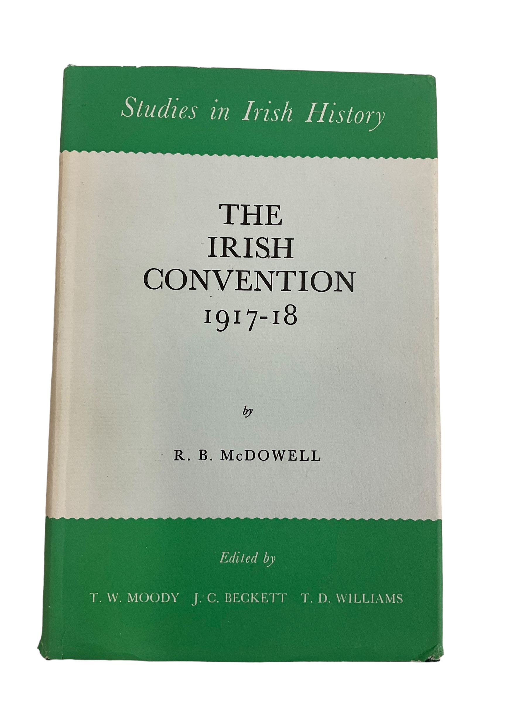 WW1 Ireland The Irish Convention 1917-1918 Reference Book WW1 Ireland The Irish Convention 1917-1918 Reference Book