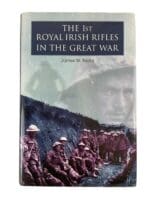 WW1 British BEF 1st Royal Irish Rifles in the Great War History Reference Book