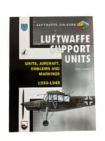 WW2 German Luftwaffe Colours Luftwaffe Support Units and Aircraft Reference Book
