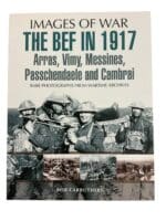 WW1 British The BEF In 1917 Reference Book