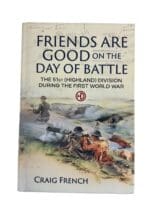 WW1 British BEF 51st Highland Friends Are Good on Day of Battle Reference Book WW1 British BEF 51st Highland Friends Are Good on Day of Battle Reference Book