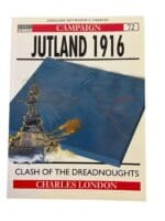 WW1 British RN Navy German Jutland 1916 Osprey Campaign Series 72