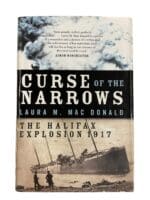 WW1 Canadian Curse of the Narrows Halifax Explosion 1917 Reference Book WW1 Canadian Curse of the Narrows Halifax Explosion 1917 Reference Book