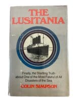 WW1 British The Lusitania Colin Simpson Hardcover Reference Book WW1 British The Lusitania Colin Simpson Hardcover Reference Book