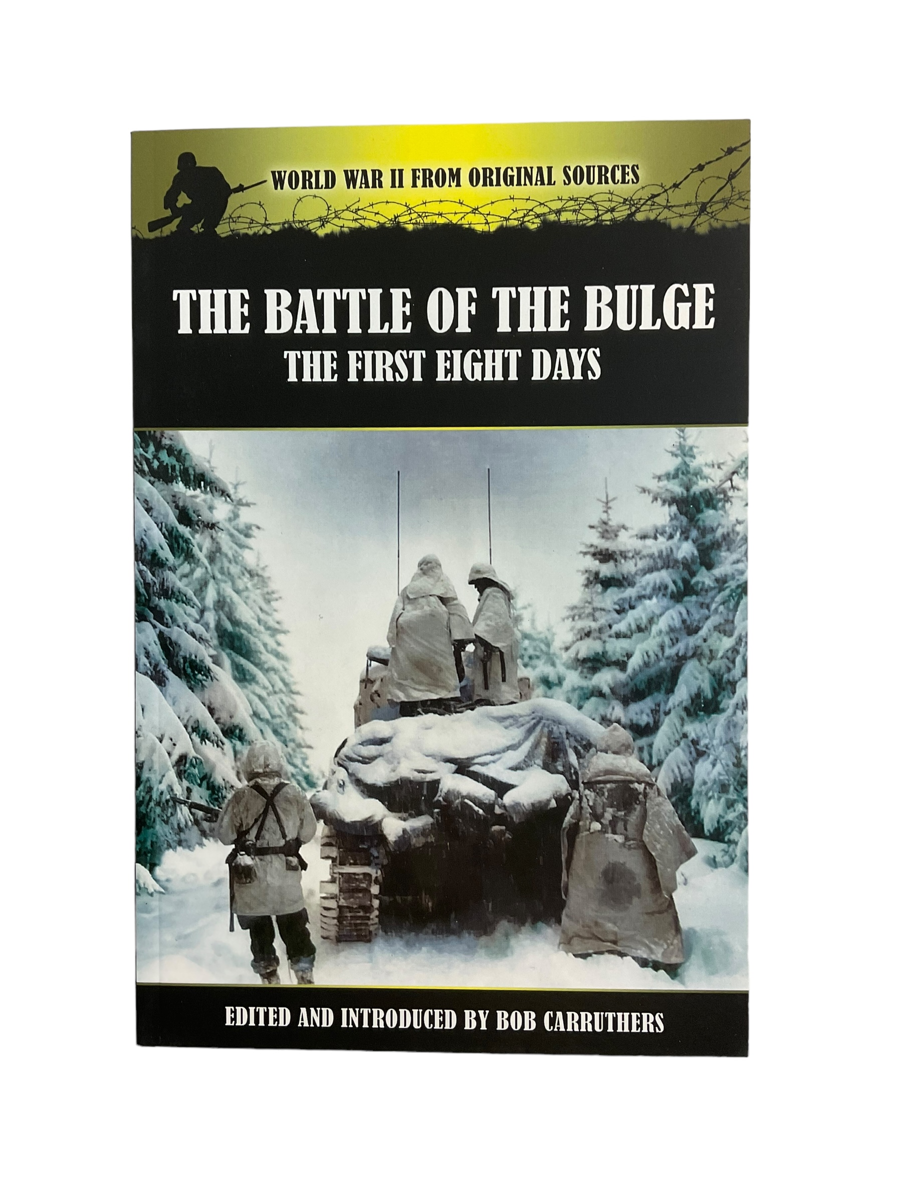 WW2 US The Battle of the Bulge: The First Eight Days Reference Book WW2 US The Battle of the Bulge: The First Eight Days Reference Book