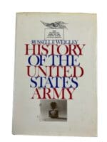 US History of the United States Army Reference Book