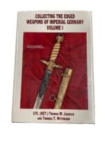 WW1 Imperial German Collecting Edged Weapons Volume 1 Reference Book