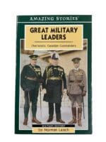 WW1 Canadian CEF Great Military Leaders Reference Book