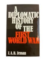 WW1 British German US A Diplomatic History of the First World War Reference Book WW1 British German US A Diplomatic History of the First World War Reference Book