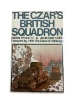 WW1 British RNAS Armoured Car The Czar's British Squadron Bryan Perrett and Anthony Lord Hardcover Reference Book